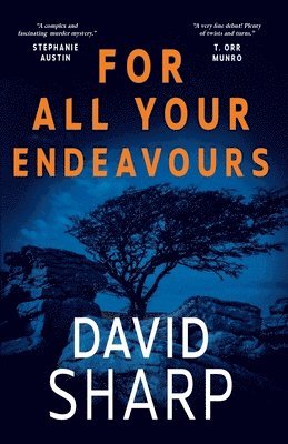 David Sharp - For All Your Endeavours, Häftad