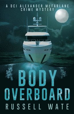 Russell Wate - Body Overboard, Häftad
