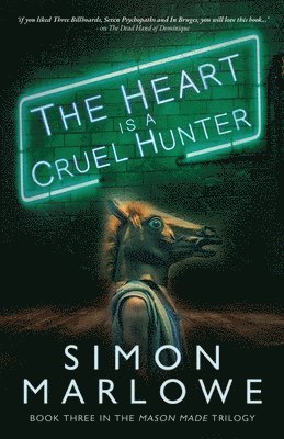 The Heart is a Cruel Hunter 1