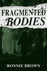 bokomslag Fragmented Bodies