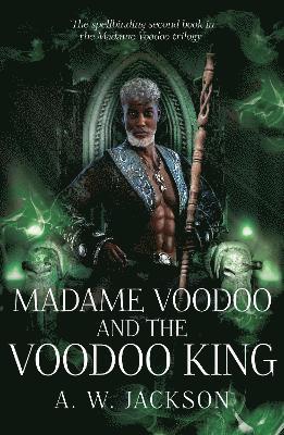 bokomslag Madame Voodoo and the Voodoo King