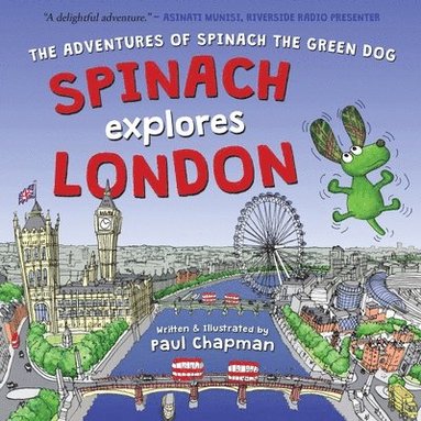 Paul Chapman - Spinach Explores London, Häftad