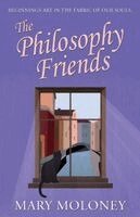 Mary Moloney - Philosophy Friends, Häftad