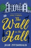 Julie Fitzgerald - Wall in the Hall, Häftad