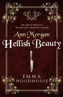 Emma Woodhouse - Ann Morgan: Hellish Beauty, Häftad