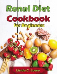 bokomslag Renal Diet Cookbook for Beginners