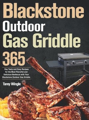 bokomslag Blackstone Outdoor Gas Griddle Cookbook for Beginners