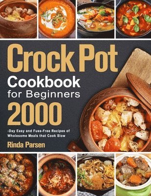 Crock Pot Cookbook for Beginners