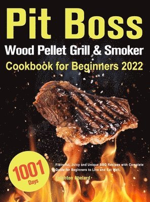 bokomslag Pit Boss Wood Pellet Grill & Smoker Cookbook for Beginners