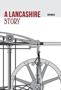 bokomslag A Lancashire Story