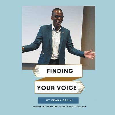 Frank C Saliki, Frank C. Saliki - Finding Your Voice, Häftad
