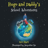 bokomslag Hugo and Daddy's School Adventures