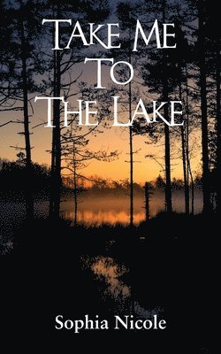 Take Me to the Lake 1