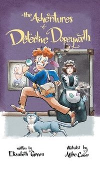 bokomslag The Adventures of Detective Dopeyworth