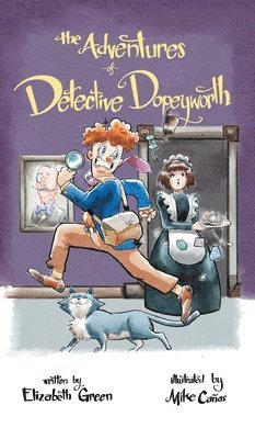 bokomslag The Adventures of Detective Dopeyworth