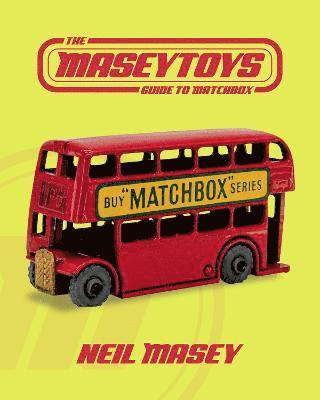 The Maseytoys Guide to Matchbox 1