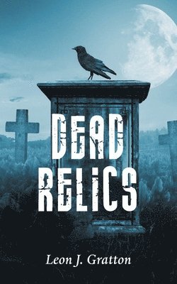 bokomslag Dead Relics