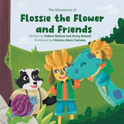 The Adventures of Flossie the Flower and Friends 1