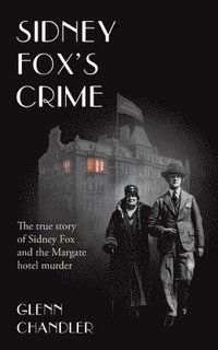 bokomslag Sidney Fox's Crime