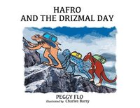 bokomslag Hafro And The Drizmal Day