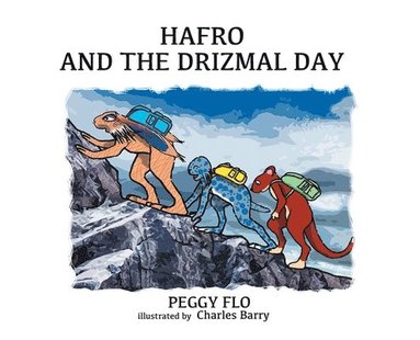 bokomslag Hafro And The Drizmal Day