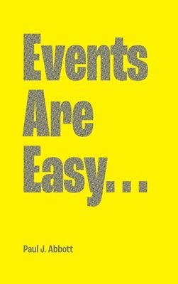 Events Are Easy... 1