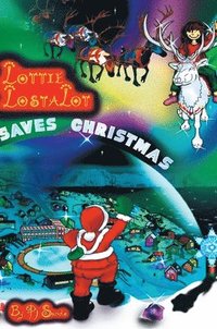 bokomslag Lottie Lostalot Saves Christmas