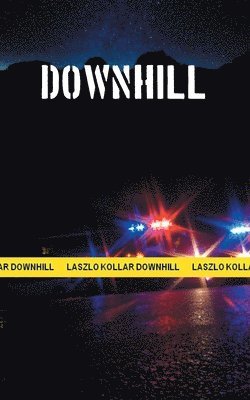 Laszlo Kollar - Downhill, Häftad