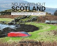 bokomslag No Joy without Scotland: 1