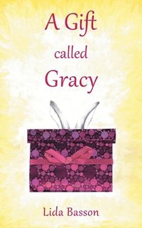 bokomslag Gift Called Gracy