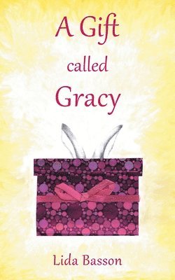 Gift Called Gracy
