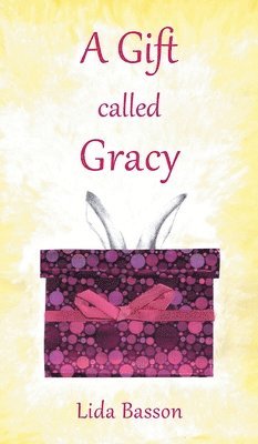 A Gift Called Gracy 1