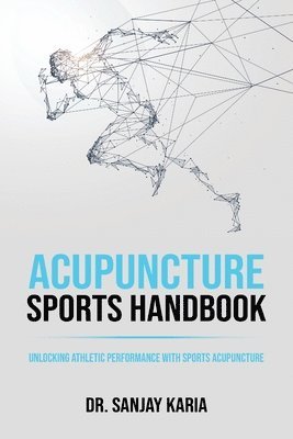 bokomslag Acupuncture Sports Handbook