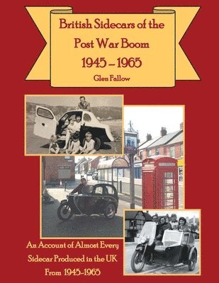 Glen Fallow - British Sidecars of the Post-War Boom 1945-1965, Häftad