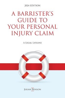 bokomslag Barrister's Guide to Your Personal Injury Claim