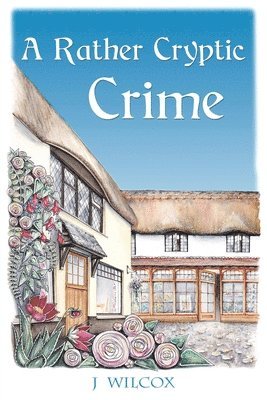 J Wilcox, J. Wilcox - Rather Cryptic Crime, Häftad