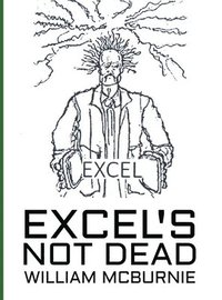 bokomslag Excel's Not Dead