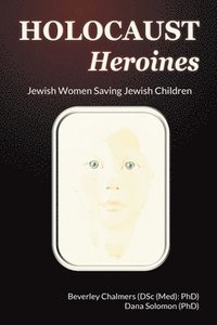 bokomslag Holocaust Heroines