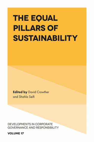 David Crowther, Shahla Seifi - Equal Pillars of Sustainability, Inbunden