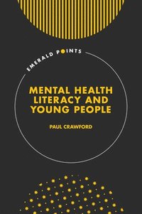 bokomslag Mental Health Literacy and Young People