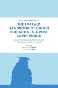 bokomslag The Emerald Handbook of Higher Education in a Post-Covid World
