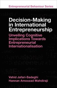 bokomslag Decision-Making in International Entrepreneurship
