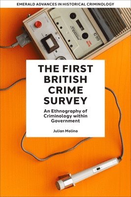 Julian Molina, UK) Molina, Julian (University of Bristol - First British Crime Survey, Inbunden