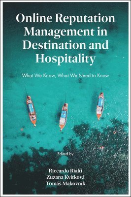 Online Reputation Management in Destination and Hospitality 1