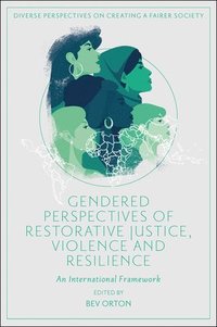 bokomslag Gendered Perspectives of Restorative Justice, Violence and Resilience