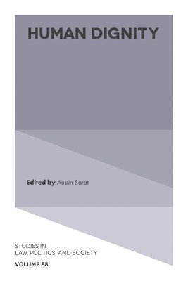 Austin Sarat, USA) Sarat, Austin (Amherst College - Human Dignity, Inbunden