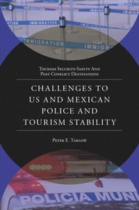 bokomslag Challenges to US and Mexican Police and Tourism Stability