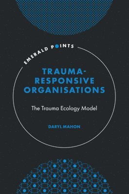 Trauma-Responsive Organisations 1