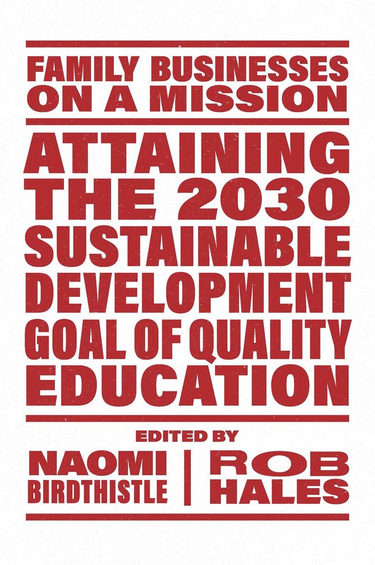Naomi Birdthistle, Rob Hales, Australia) Birdthistle, Naomi (Griffith University, Australia) Hales, Rob (Griffith University - Attaining the 2030 Sustainable Development Goal of Quality Education, Häftad