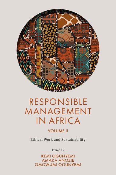 Kemi Ogunyemi, Omowumi Ogunyemi, Amaka Anozie - Responsible Management in Africa, Volume 2, Inbunden